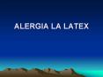 ALERGIA LA LATEX PowerPoint PPT Presentation