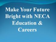 Make Your Future Bright with NECA Education & Careers