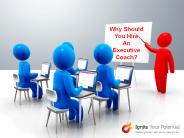 Why Should You Hire An Executive Coach?