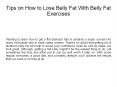 Tips on How to Lose Belly Fat With Belly Fat Exercises PowerPoint PPT Presentation