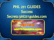 PHL 251 GUIDES Success Secrets/phl251guides.com
