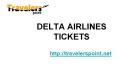 DELTA AIRLINES TICKETS PowerPoint PPT Presentation