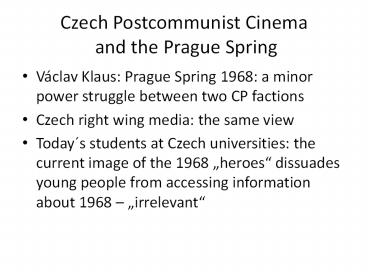Czech Postcommunist Cinema and the Prague Spring