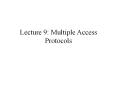 Lecture 9: Multiple Access Protocols PowerPoint PPT Presentation