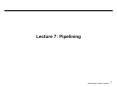 Lecture 7: Pipelining PowerPoint PPT Presentation