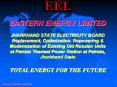 EASTERN ENERGY LIMITED JHARKHAND STATE ELECTRICITY BOARD Replacement, Optimization. Repowering PowerPoint PPT Presentation