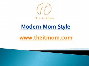 Modern Mom Style - www.theitmom.com (2)