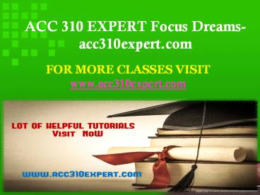 ACC 310 EXPERT Focus Dreams-acc310expert.com