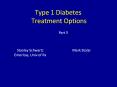 Type 1 Diabetes Treatment Options PowerPoint PPT Presentation