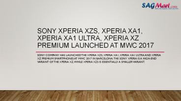 Sony Company Launched New Smartphones at MWC 2017