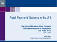 Retail Payments Systems in the U.S. PowerPoint PPT Presentation