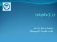 HAVAYOLU PowerPoint PPT Presentation