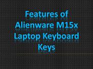 Features of Alienware M15x Laptop Keyboard Keys
