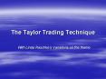 The Taylor Trading Technique PowerPoint PPT Presentation