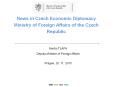 News in Czech Economic Diplomacy Ministry of Foreign Affairs of the Czech Republic PowerPoint PPT Presentation