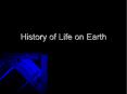 History of Life on Earth PowerPoint PPT Presentation