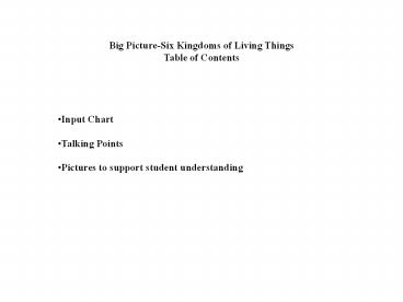 Big Picture-Six Kingdoms of Living Things