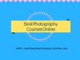 Best Photography Courses Online PowerPoint PPT Presentation