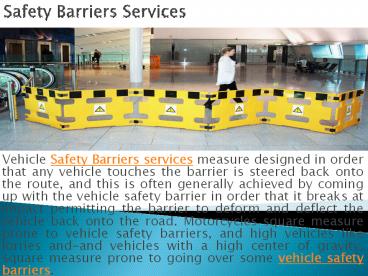Safety Barriers Services