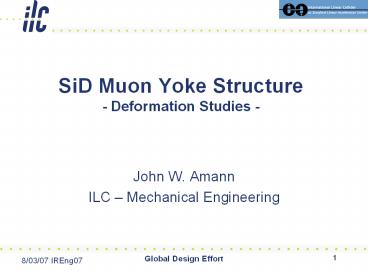 SiD Muon Yoke Structure - Deformation Studies -