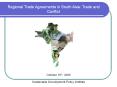 Regional Trade Agreements in South Asia: Trade and Conflict PowerPoint PPT Presentation