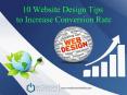 10 Web Design tips to Increase Conversion Rate PowerPoint PPT Presentation
