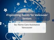 4 Upcoming Events for Vancouver Seniors (1)