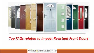 Top FAQs related to Impact Resistant Front Doors
