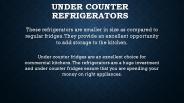 Under counter refrigerators