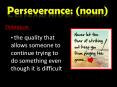 Perseverance: (noun) PowerPoint PPT Presentation
