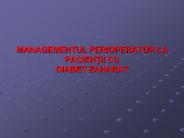 MANAGEMENTUL PERIOPERATOR LA PACIENTII CU DIABET ZAHARAT