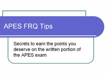 APES FRQ Tips