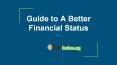 Guide To A Better Financial Status PowerPoint PPT Presentation