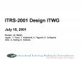 ITRS-2001 Design ITWG July 18, 2001 Europe: W. Weber Japan: Y. Furui, T. Kadowaki, H. Taguchi, K. Uchiyama USA: A. Kahng, K. Kolwicz PowerPoint PPT Presentation
