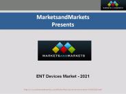 ENT Devices Market by 2021