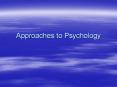 Approaches to Psychology PowerPoint PPT Presentation