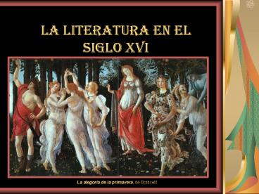 LA LITERATURA en el SIGLO XVI