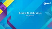 Building 3D Globe Views