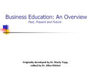 Business Education: An Overview Past, Present and Future