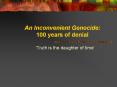 An%20Inconvenient%20Genocide:%20100%20years%20of%20denial PowerPoint PPT Presentation