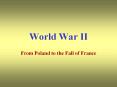 World War II PowerPoint PPT Presentation