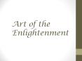 Art of the Enlightenment PowerPoint PPT Presentation