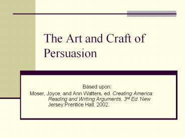 The Art and Craft of Persuasion