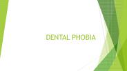 Dental Phobia