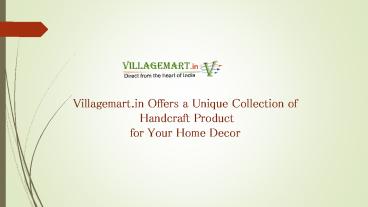 Villagemart.in Handicraft Portal in India (1)