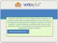Services provided by VertexPlus PowerPoint PPT Presentation