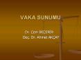 VAKA SUNUMU PowerPoint PPT Presentation