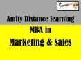 Amity Distance Learning MBA in Marketing and Sales PowerPoint PPT Presentation