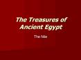 The Treasures of Ancient Egypt PowerPoint PPT Presentation