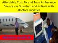 Medivic Aviation Air and Train Ambulance Services in Kolkata and Guwahati PowerPoint PPT Presentation